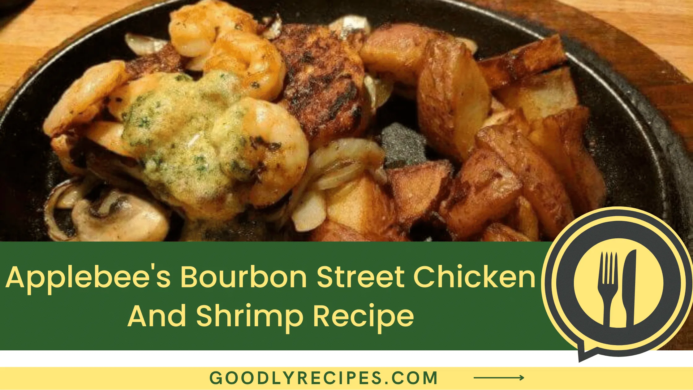 Applebee’s Bourbon Street Chicken And Shrimp Recipe - For Food Lovers