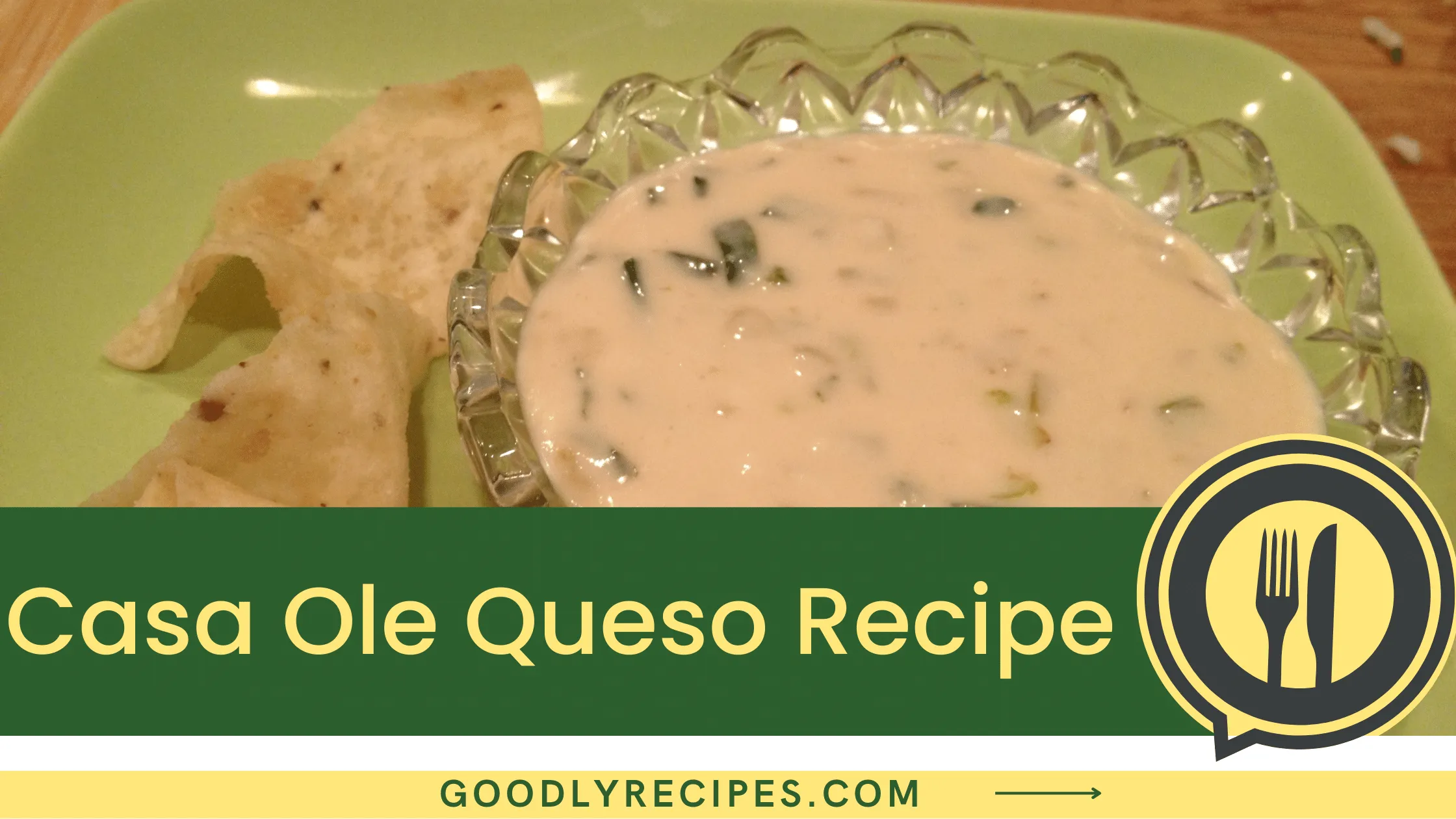 Casa Ole Queso Recipe