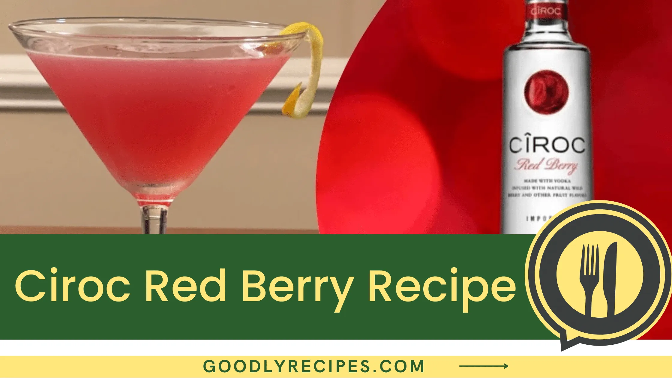 Ciroc Red Berry Recipe