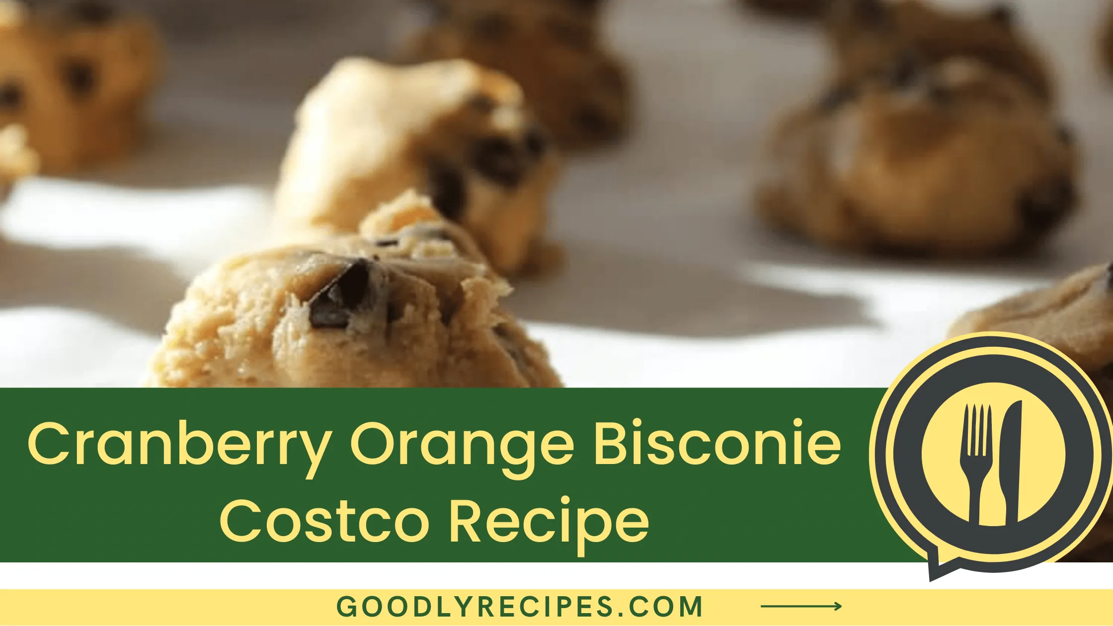 Cranberry Orange Bisconie Costco Recipe