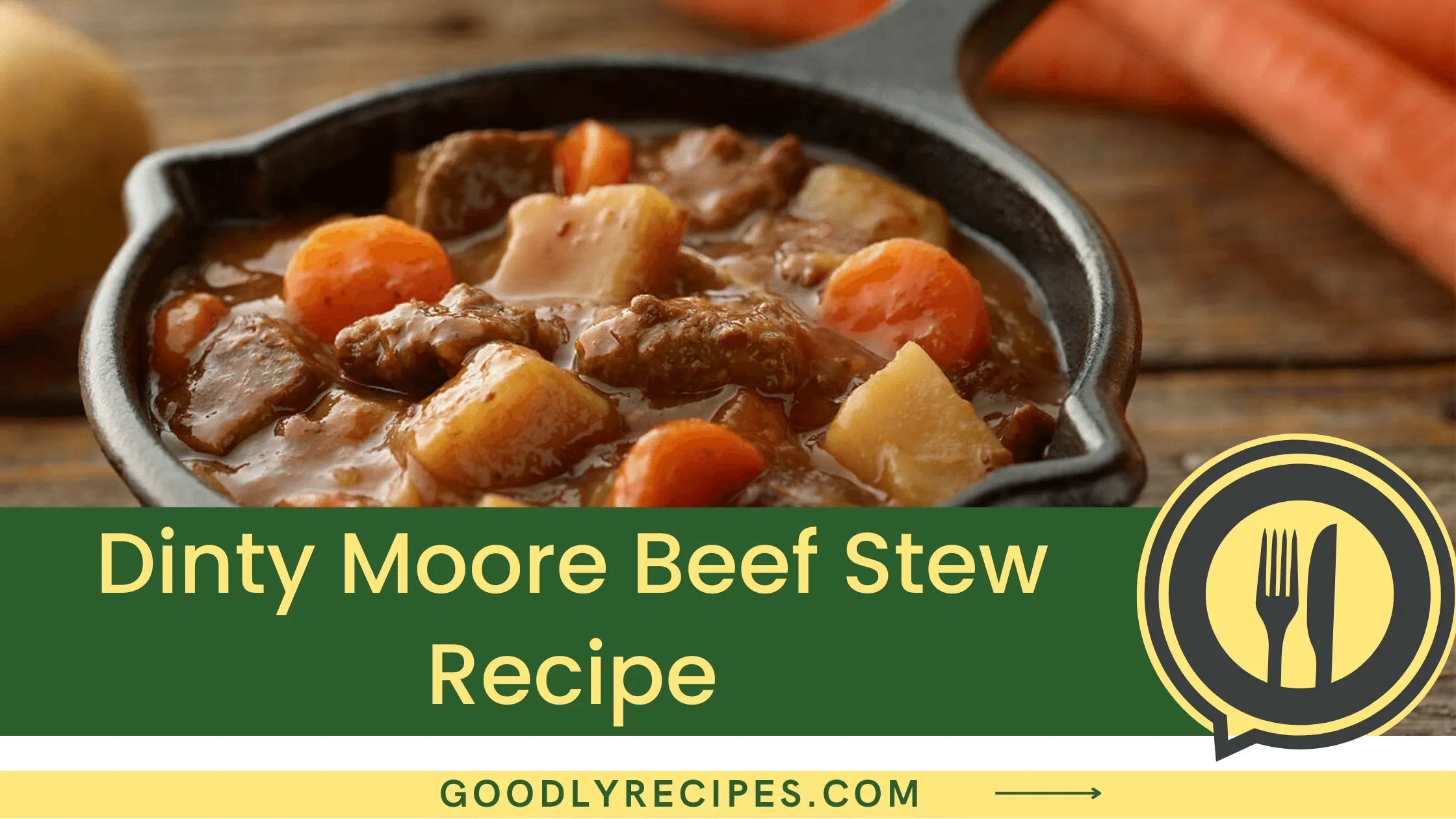 Dinty Moore Beef Stew Recipe - For Food Lovers