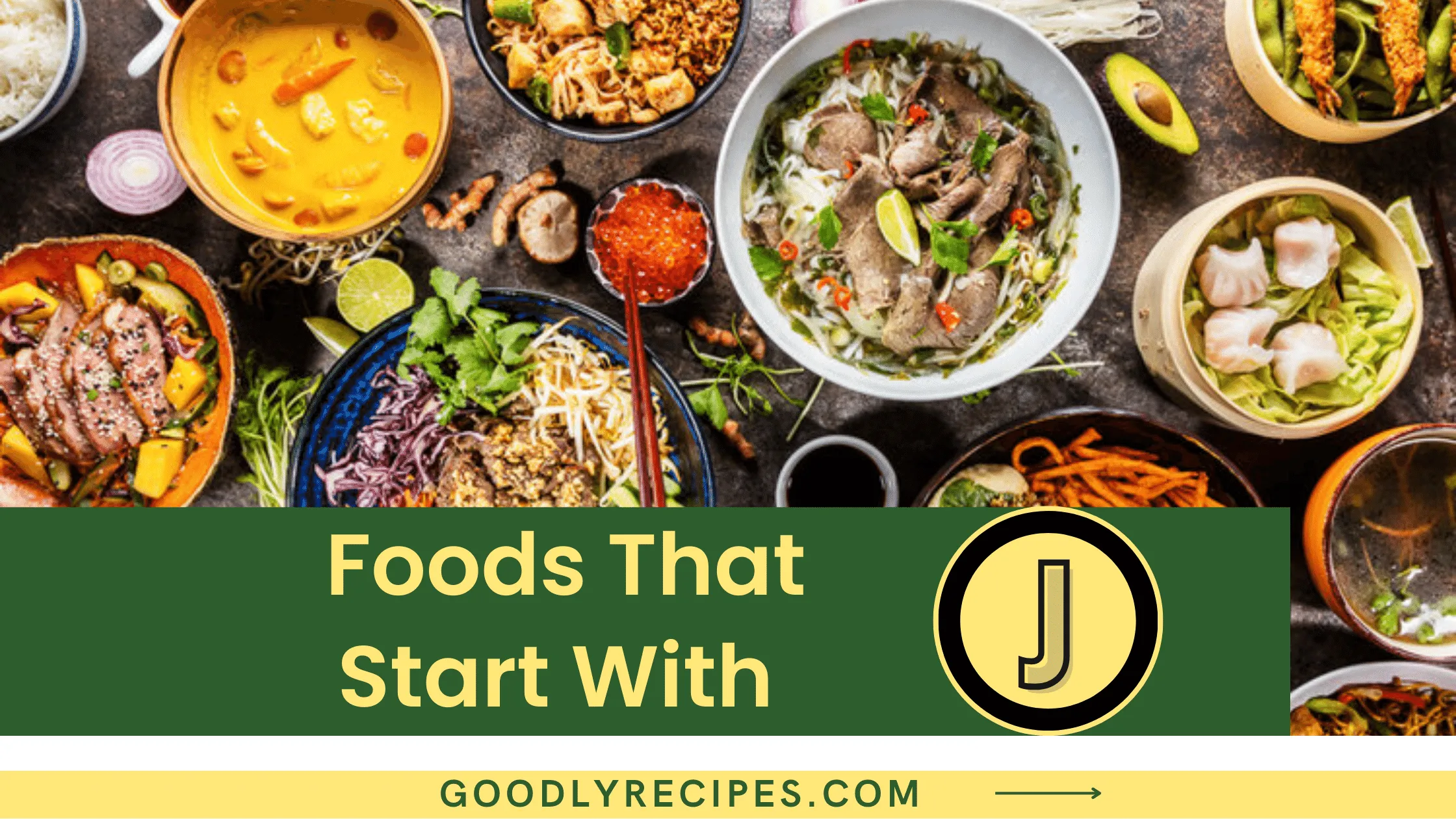 Foods That Start With J - Special Dishes