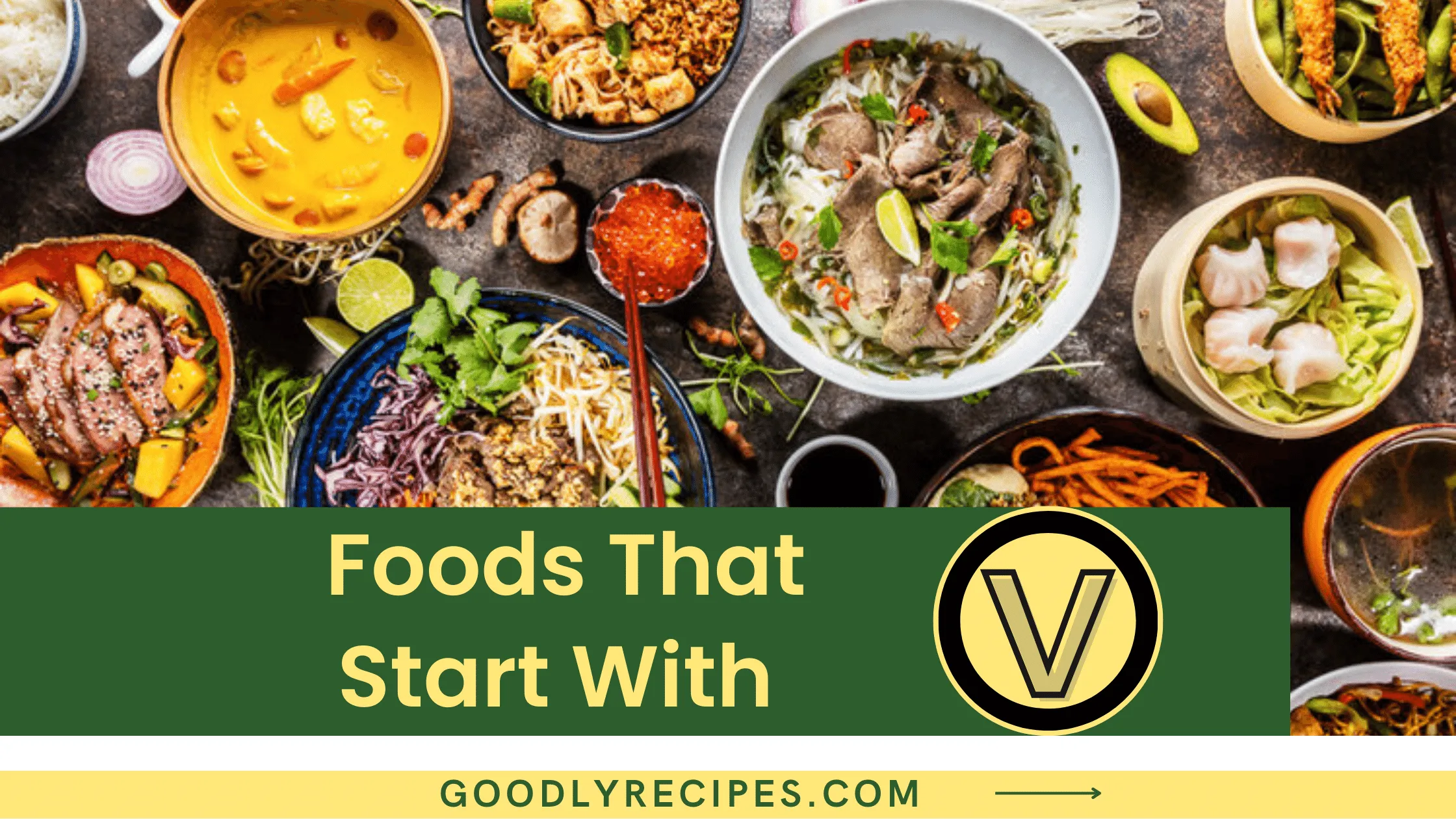 Foods That Start With V - Special Dishes