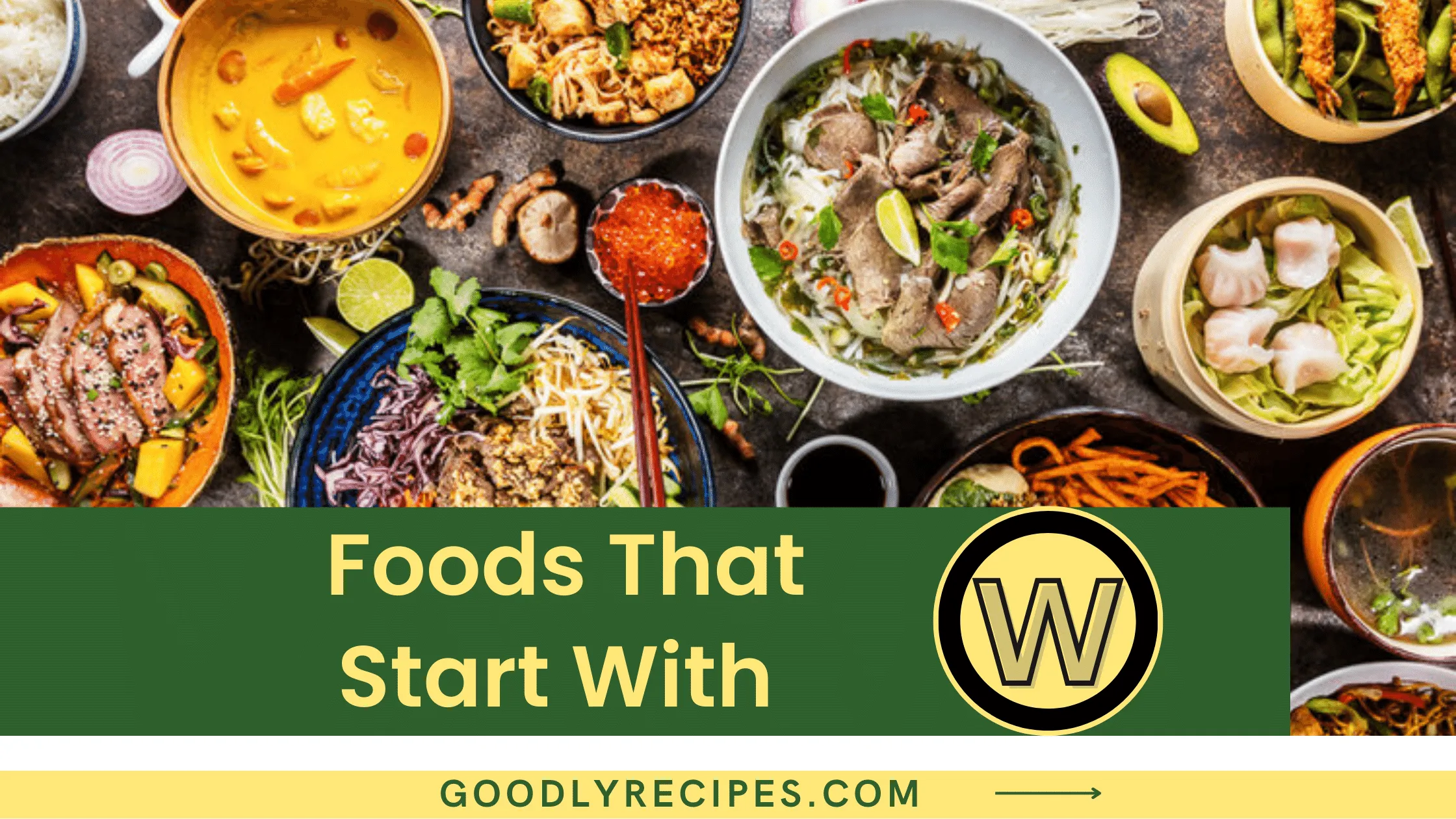 Foods That Start With W - Special Dishes