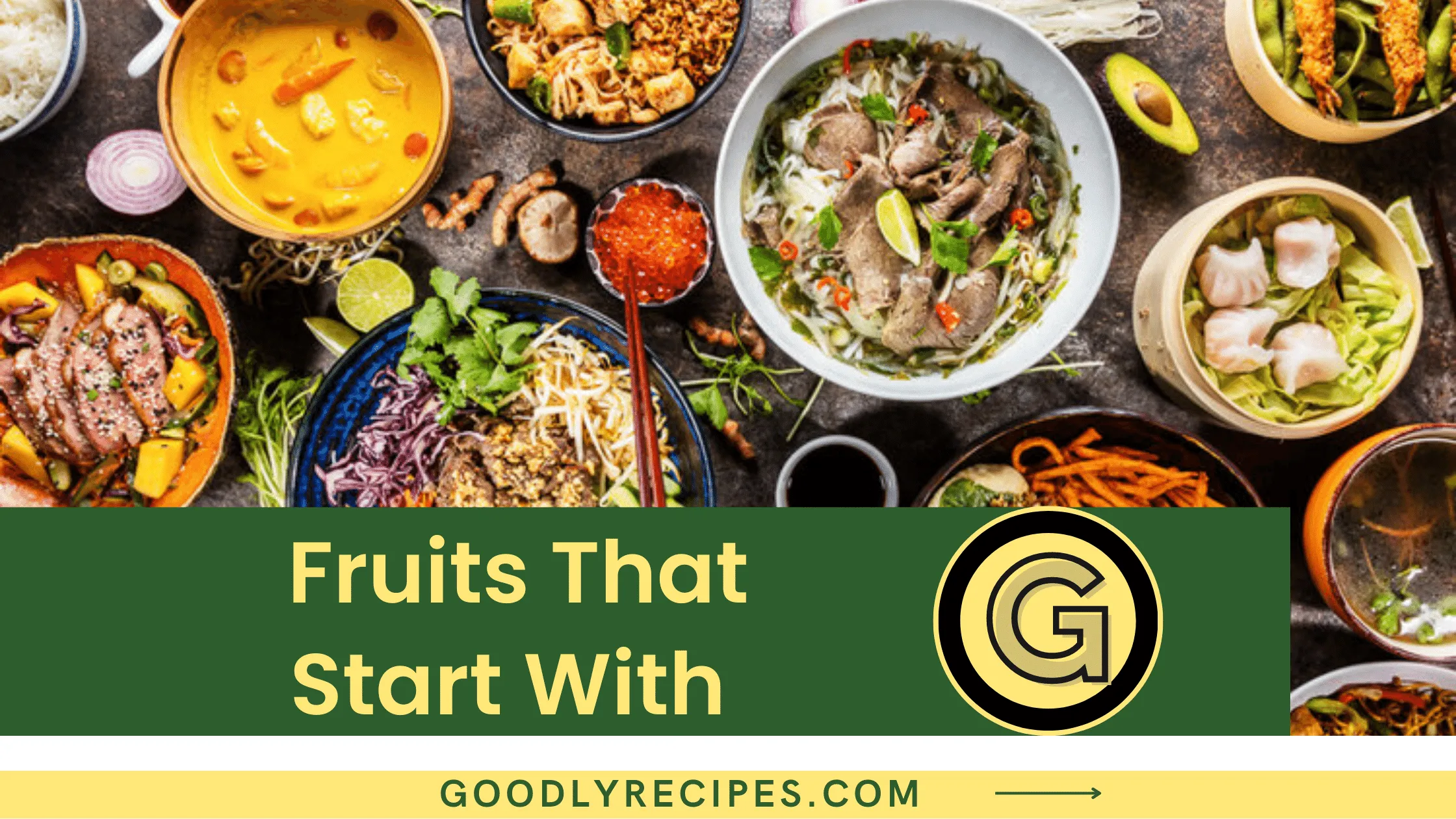 Fruits That Start With G