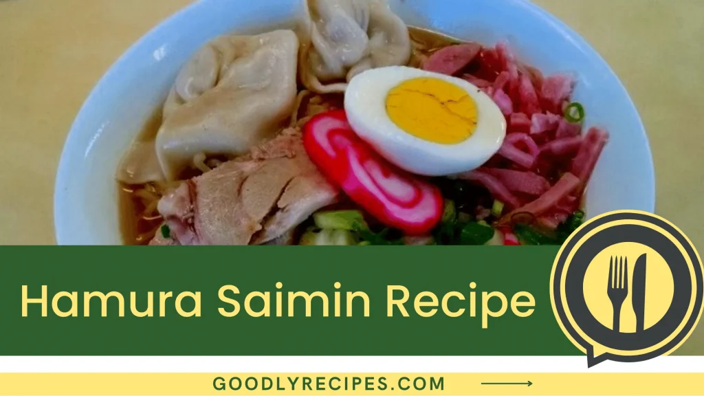 Hamura Saimin Recipe Step By Step Easy Guide
