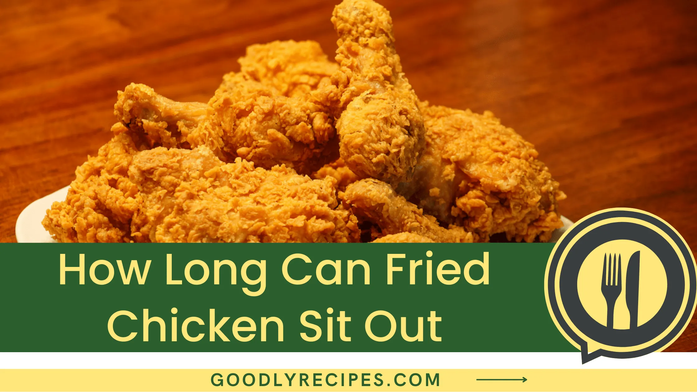 What is Fried Chicken Sit Out?