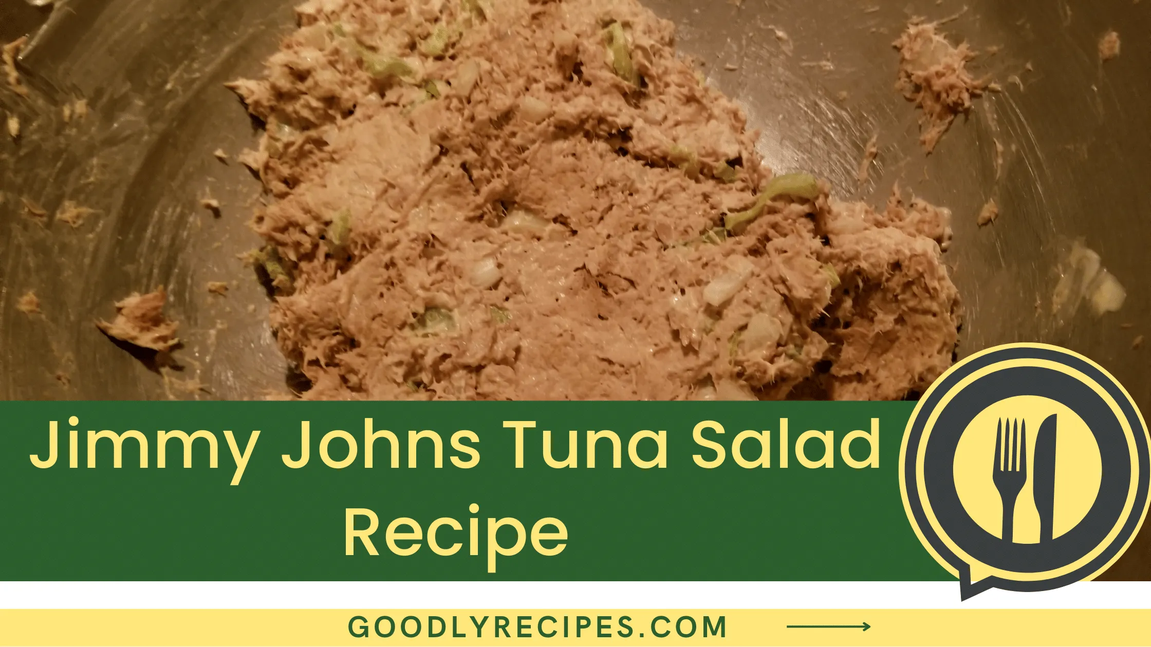 What Is Jimmy Johns Tuna Salad?