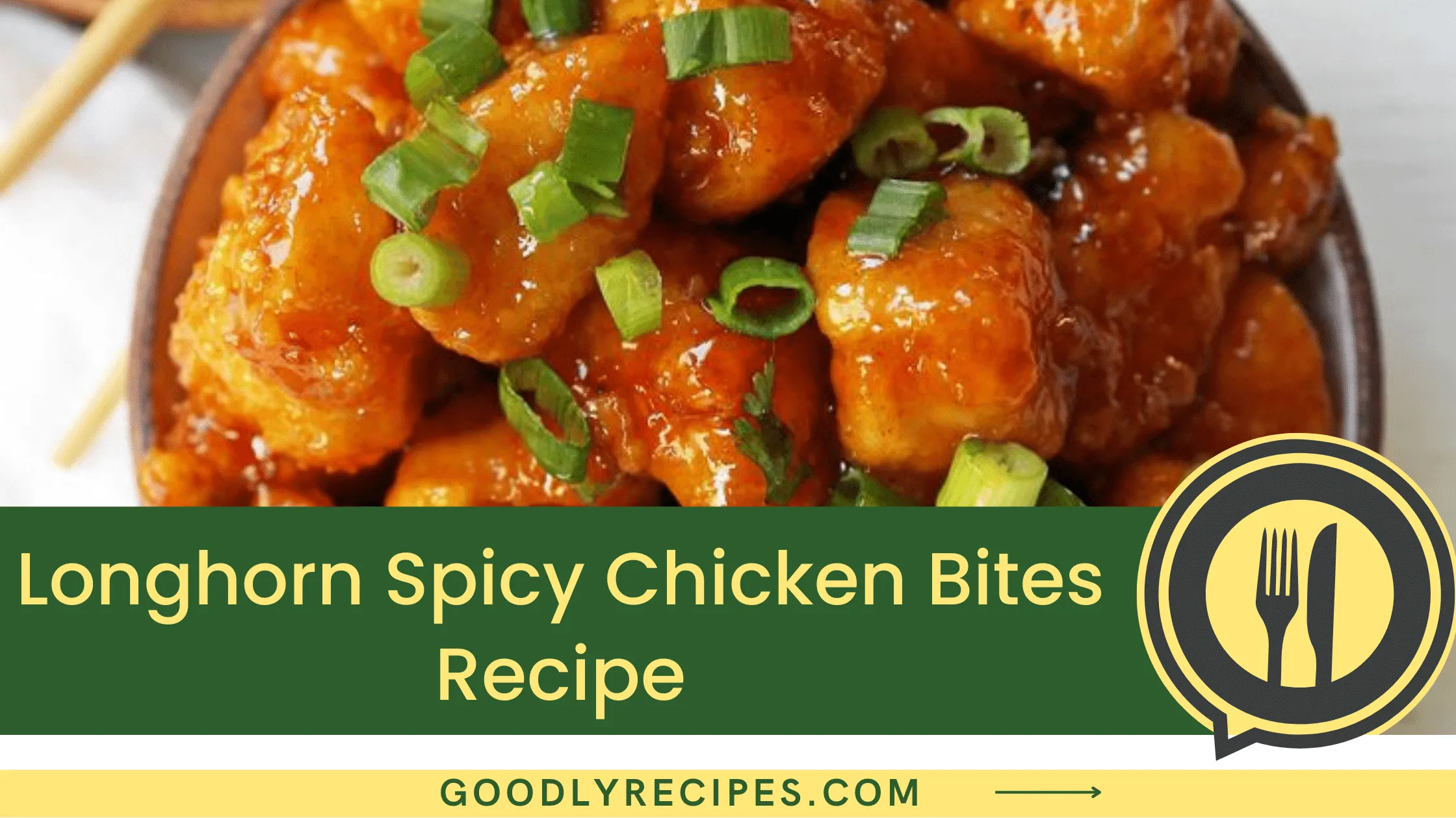 Longhorn Spicy Chicken Bites Recipe