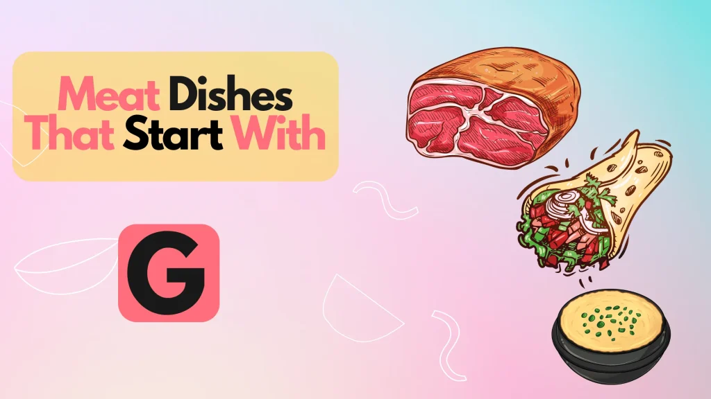 Meat Dishes That Start With G