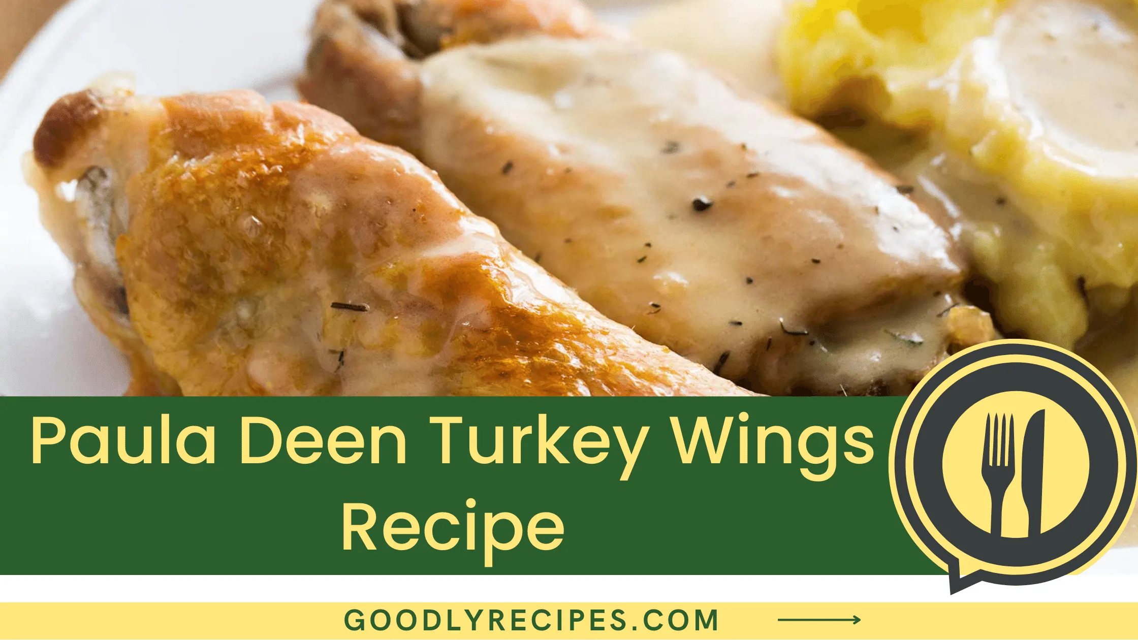 Paula Deen Turkey Wings Recipe