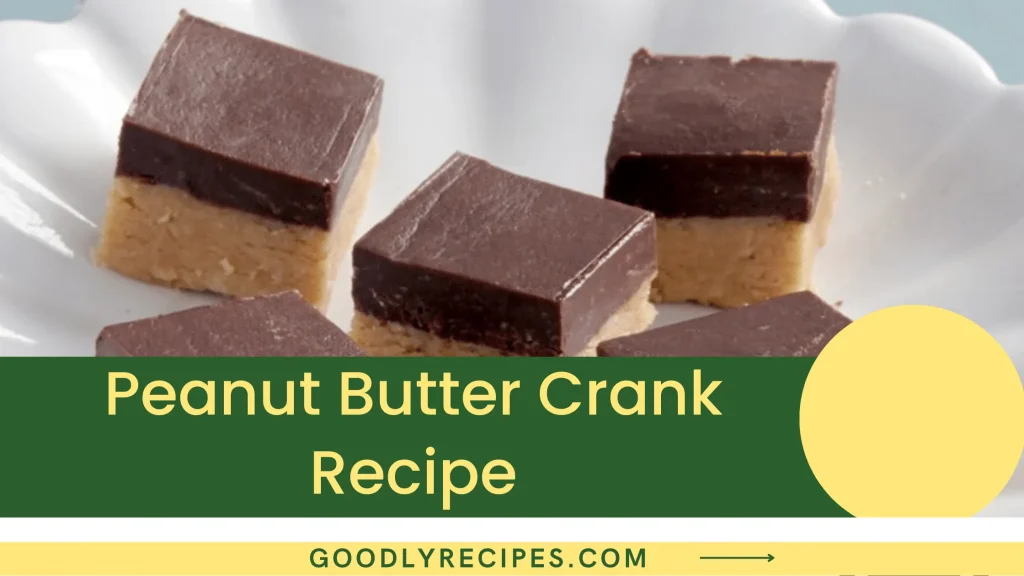 Peanut Butter Crank Recipe Step By Step Easy Guide