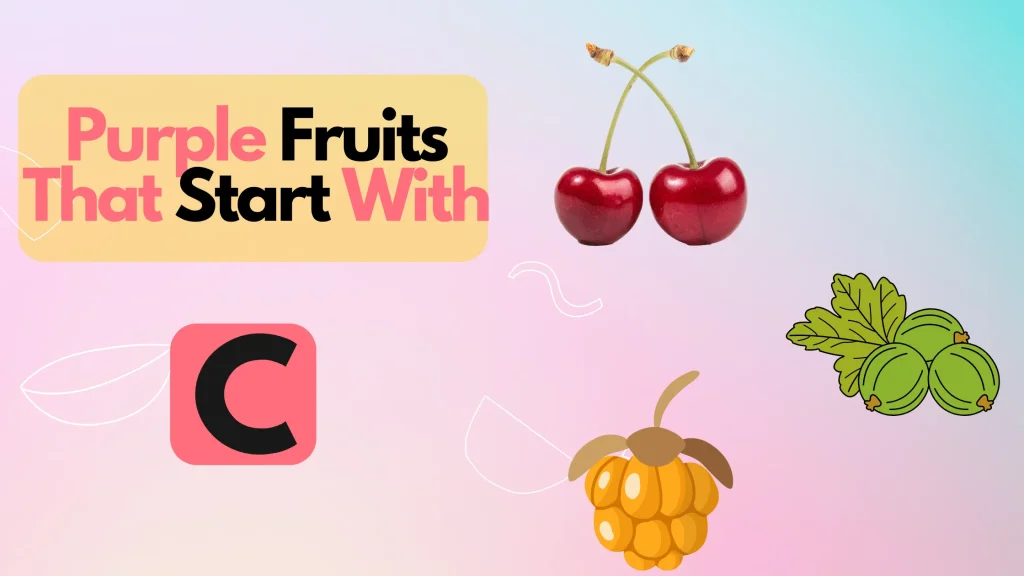 Purple Fruits That Start With Letter C