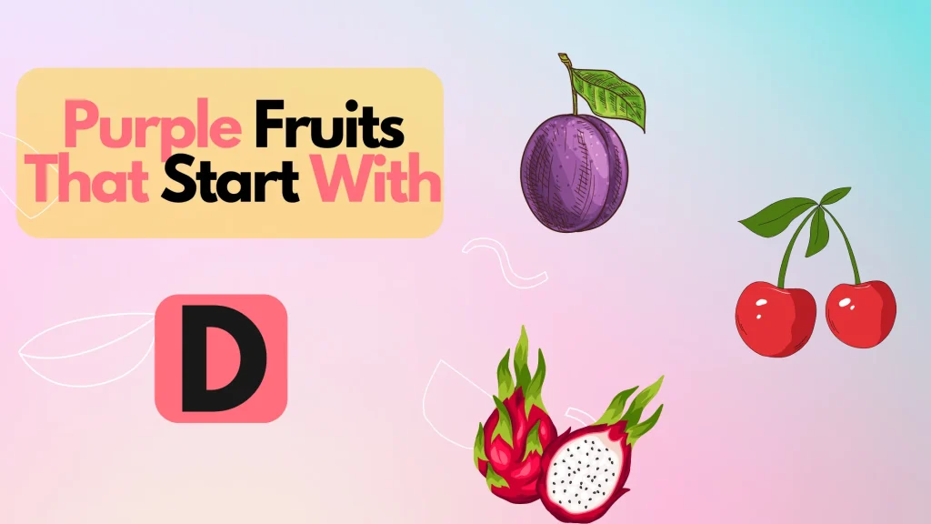 Purple Fruits That Start With Letter D