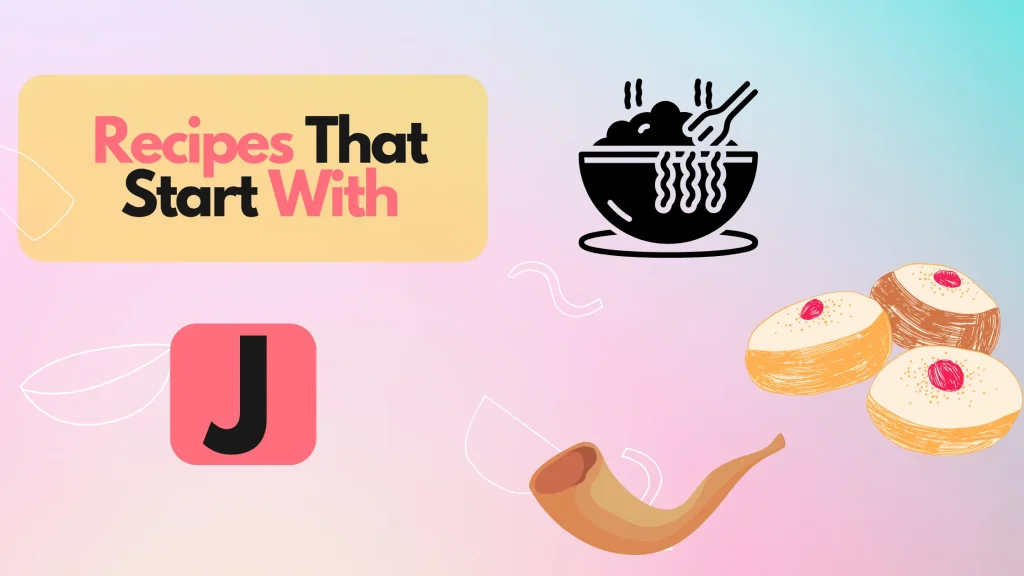 Recipes That Start With J