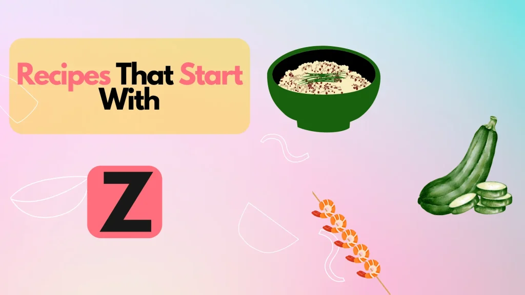 Recipes That Start With Z