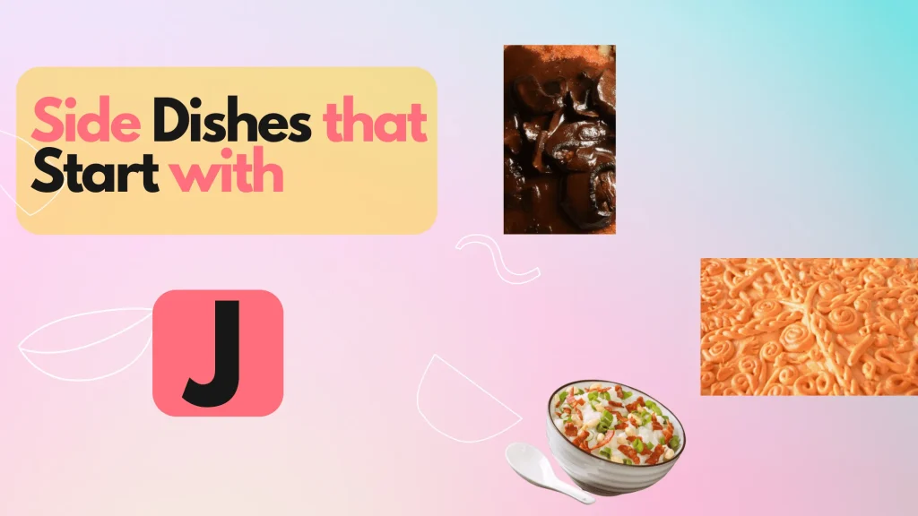 Side Dishes That Start With J