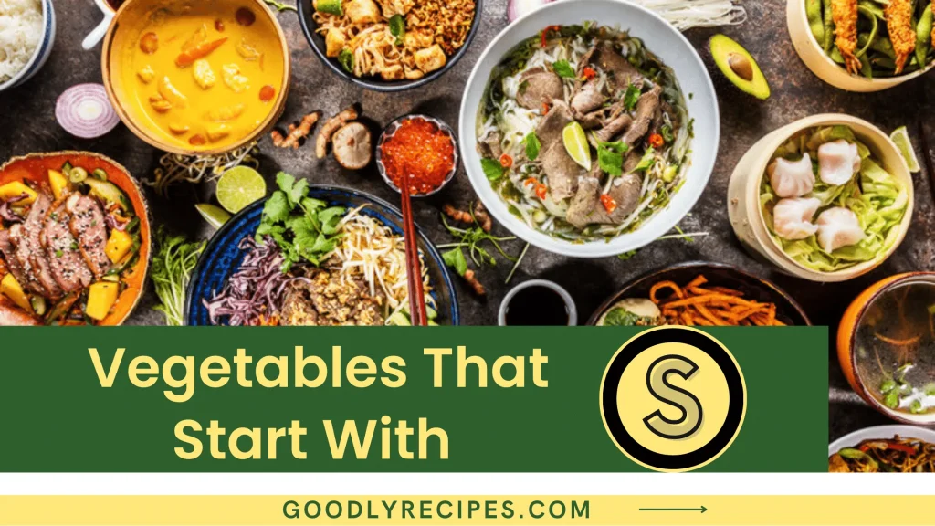 List of 30+ Healthiest Vegetables That