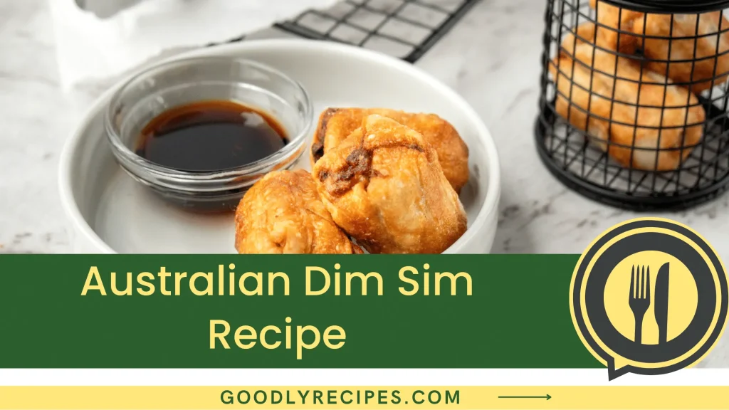 Australian Dim Sim Recipe Step By Step Easy Guide