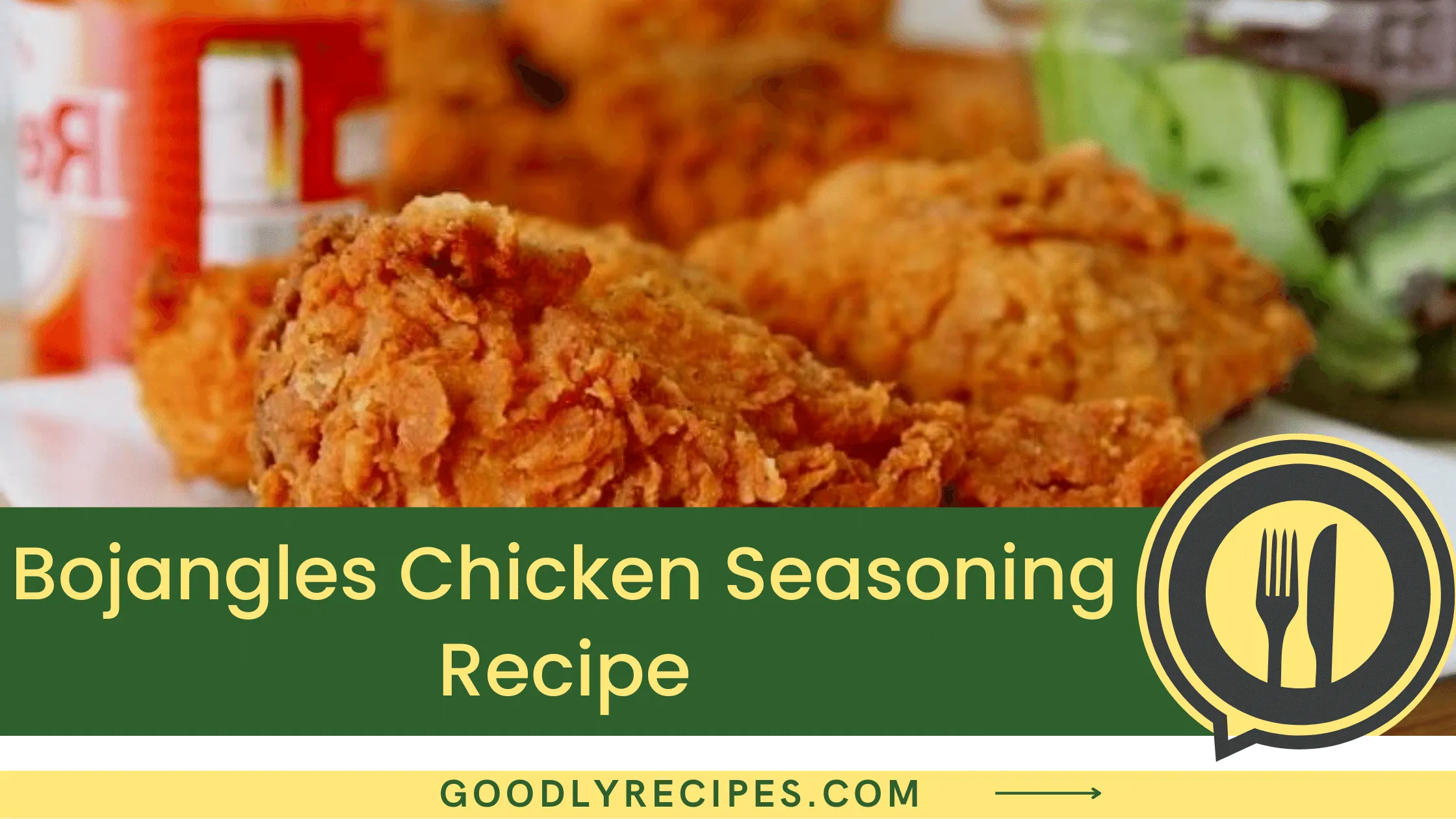 What is Bojangles Chicken Seasoning?