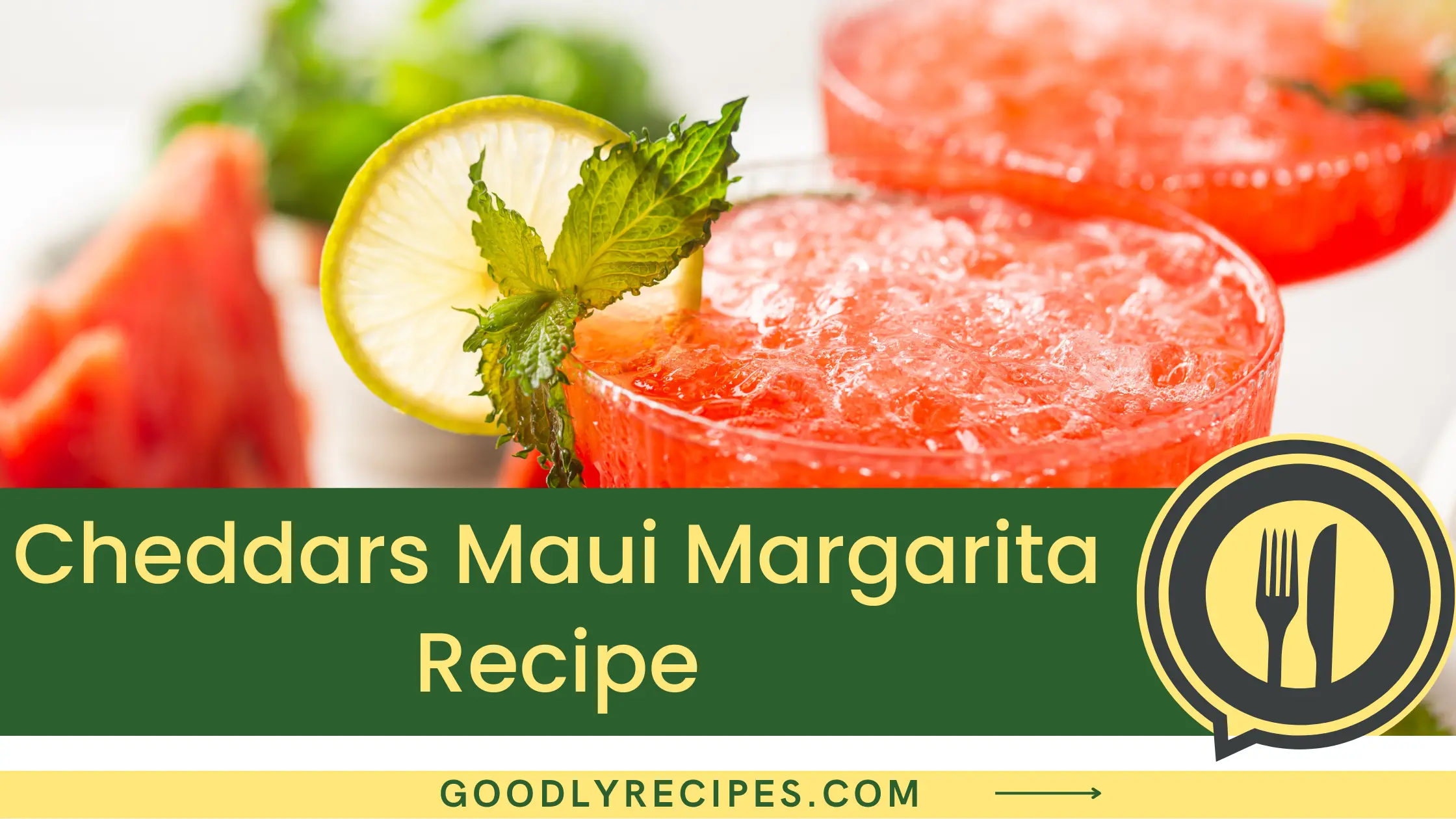 Cheddars Maui Margarita Recipe - For Food Lovers