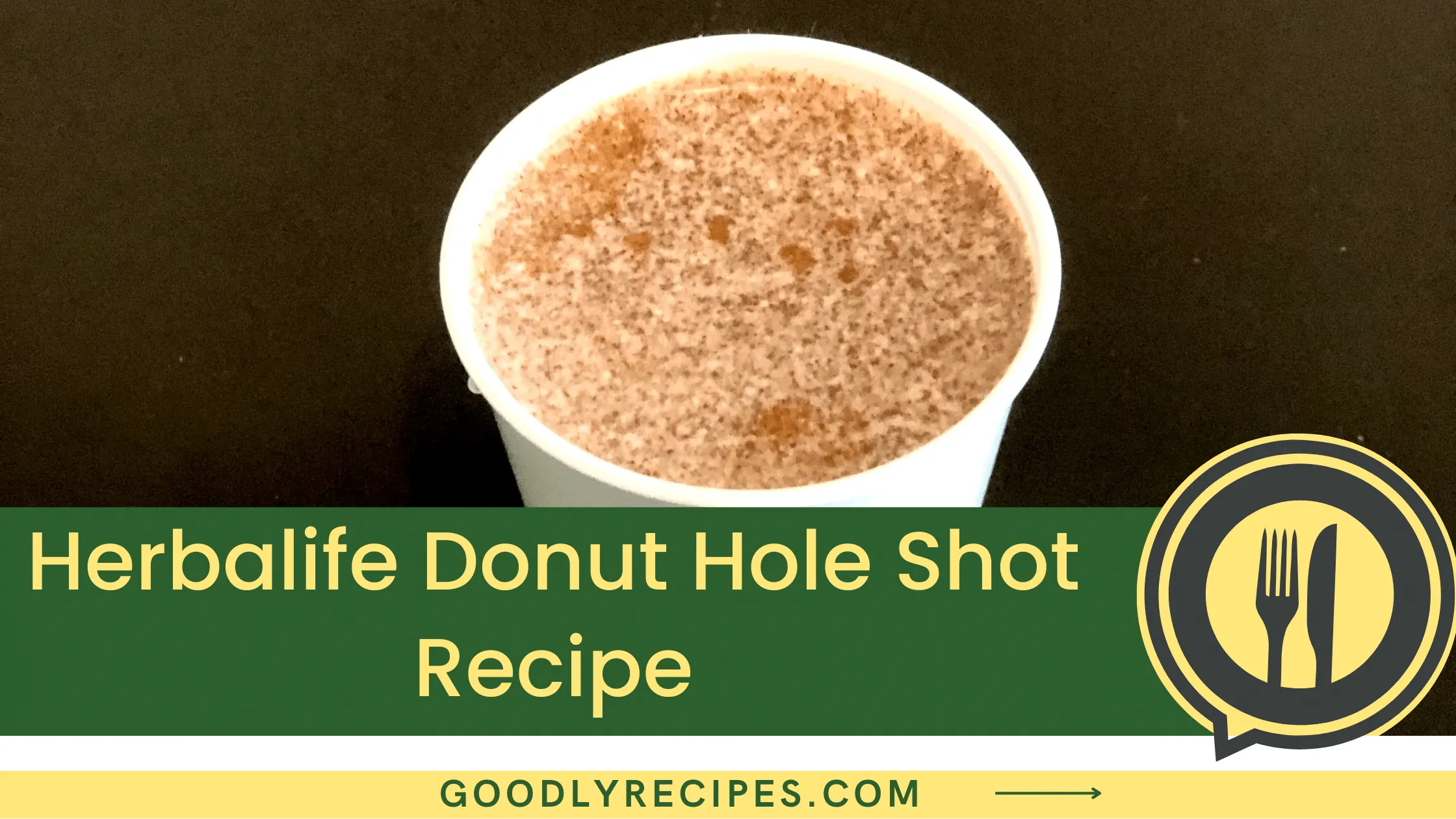 Herbalife Donut Hole Shot Recipe