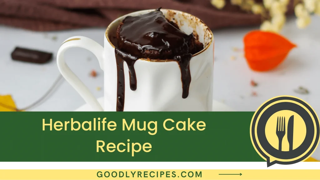 Herbalife Mug Cake Recipe Step By Step Easy Guide
