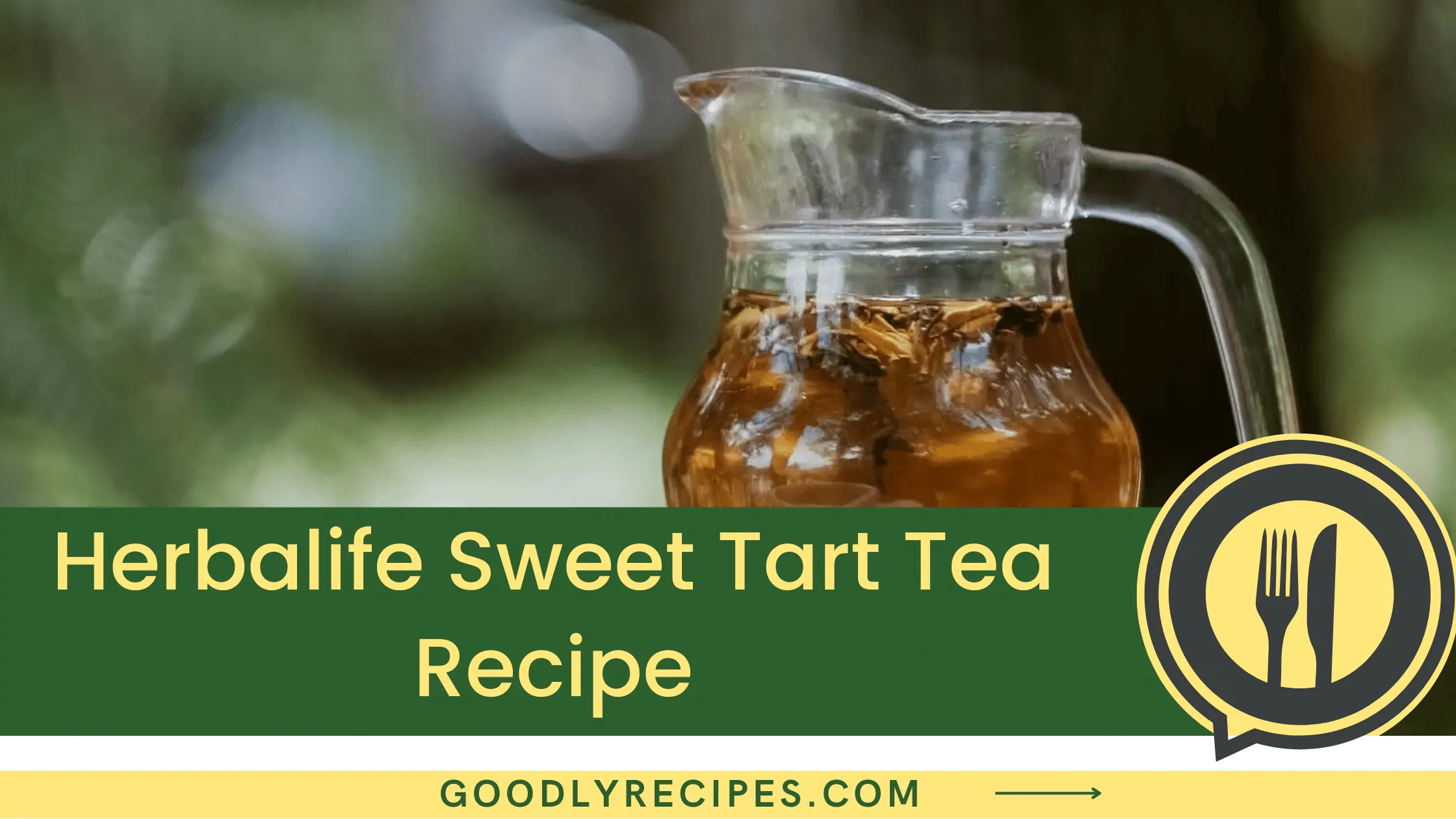Herbalife Sweet Tart Tea Recipe