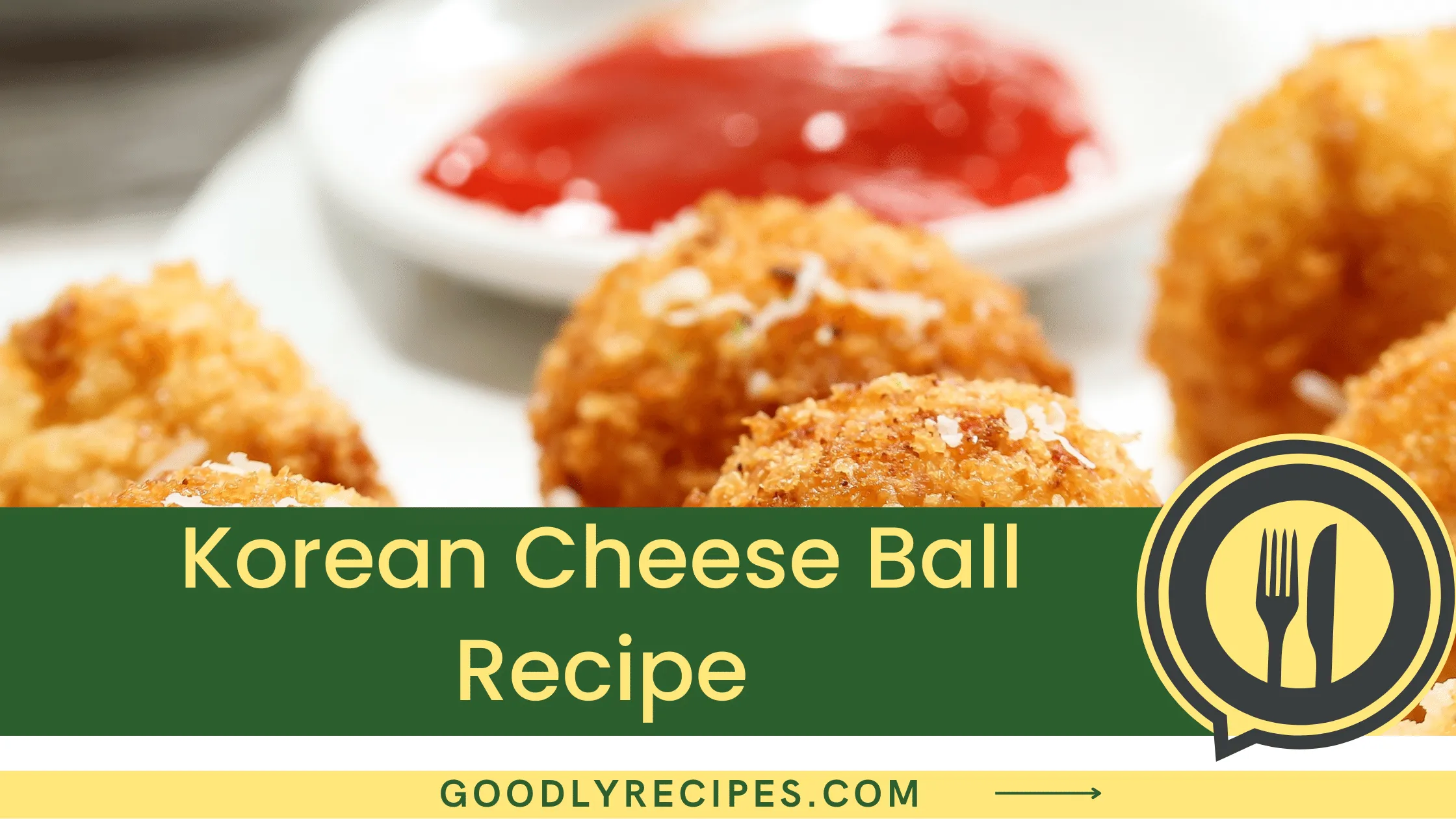 What is Korean Cheese Ball?