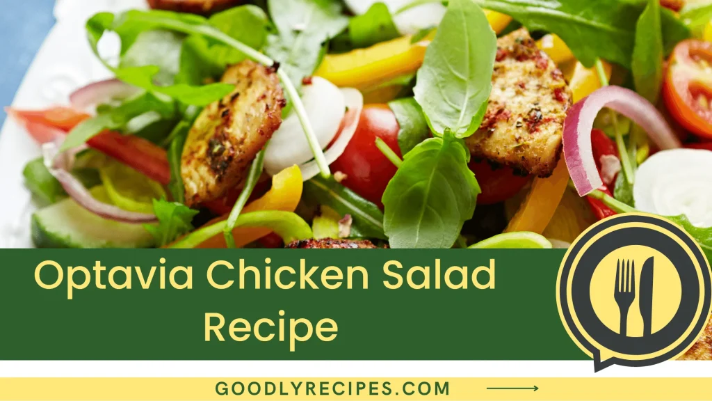 Optavia Chicken Salad Recipe Step By Step Easy Guide