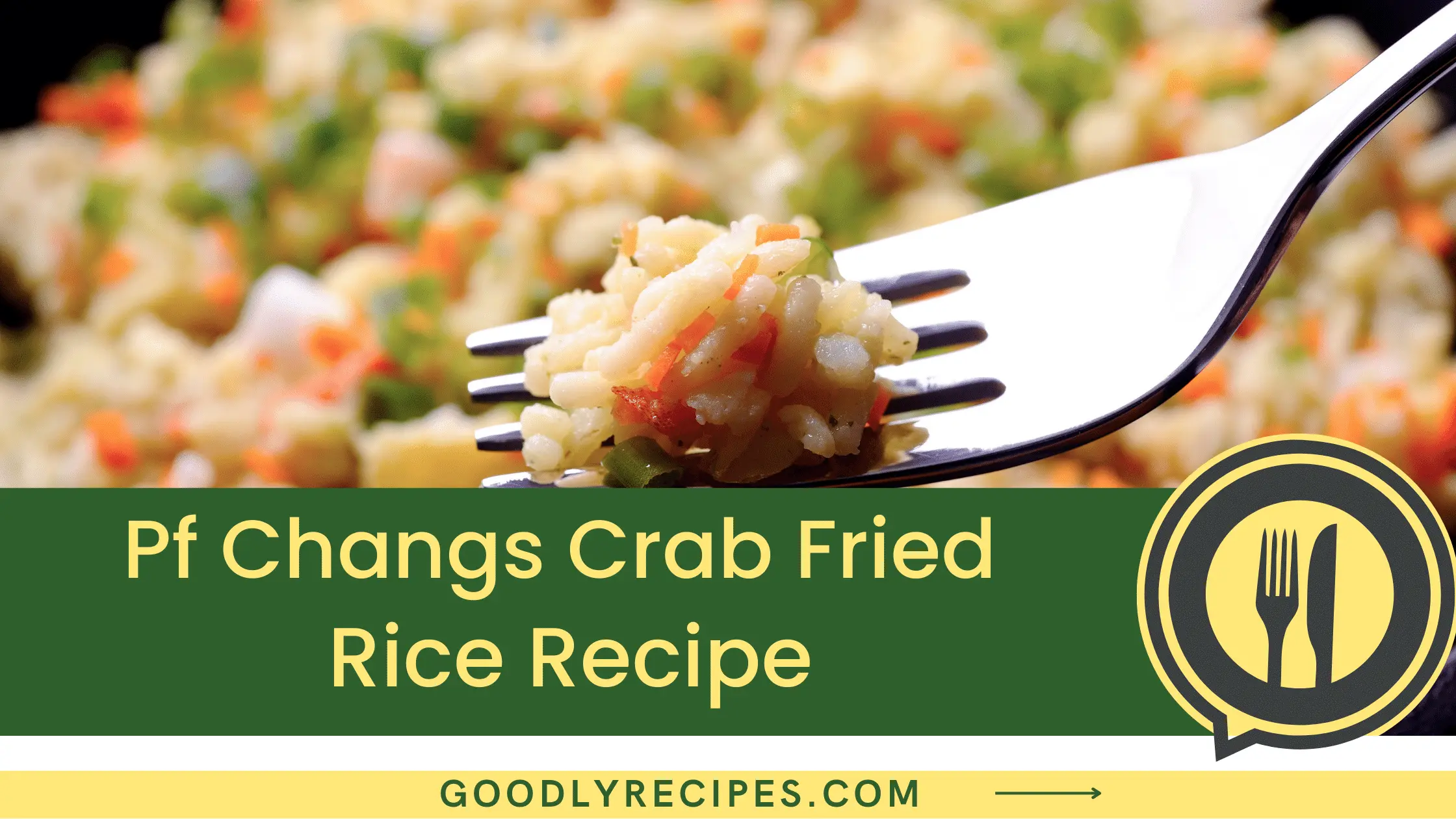 Pf Changs Crab Fried Rice Recipe