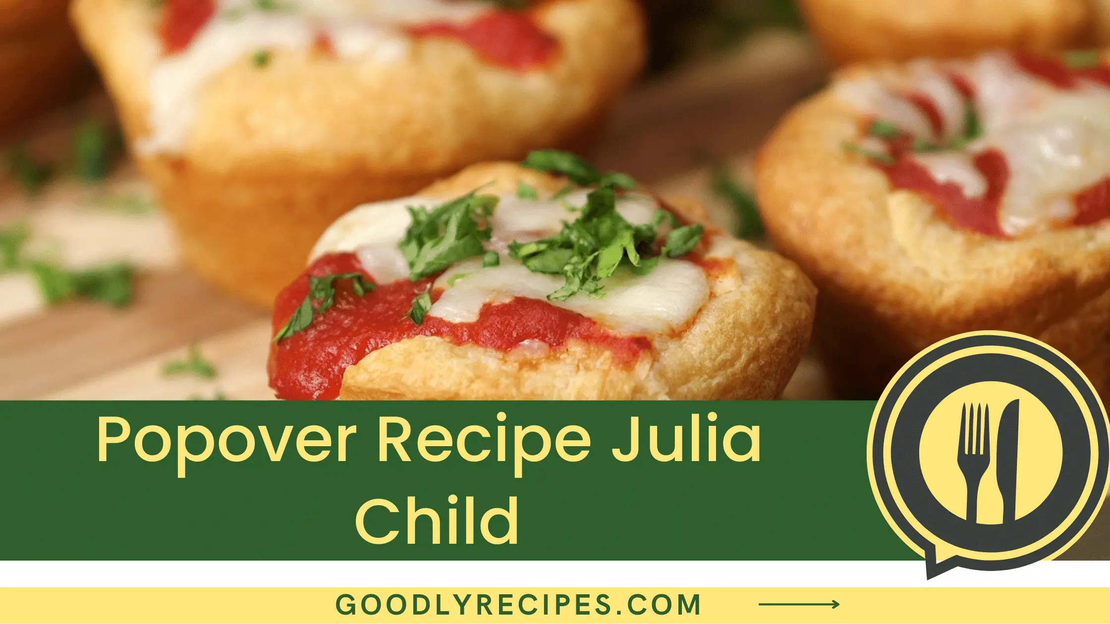 Julia Child Popover Recipe - For Food Lovers