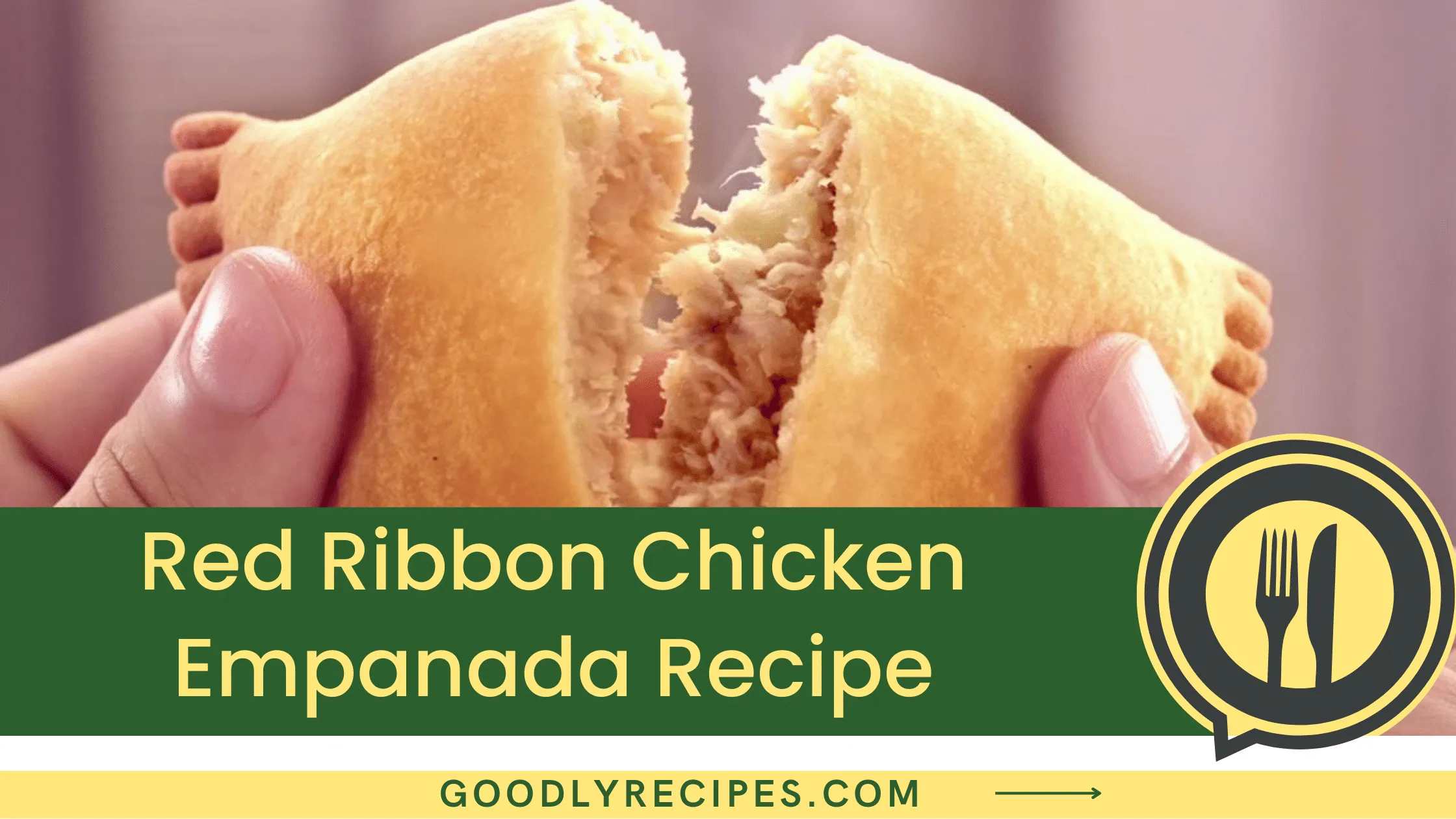 What is Red Ribbon Chicken Empanada?